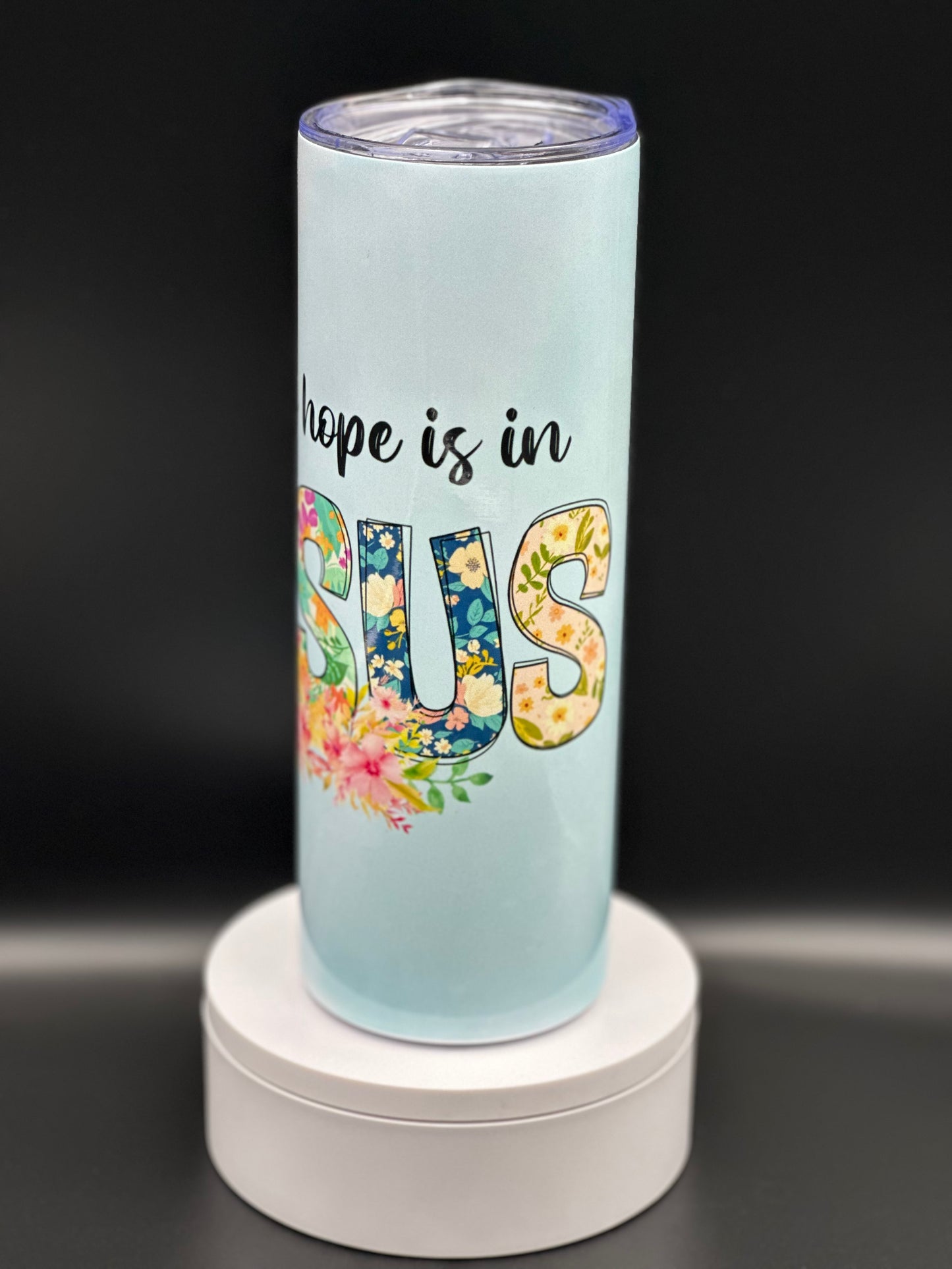 All My Hope is in Jesus 20 Ounce Skinny Tumbler