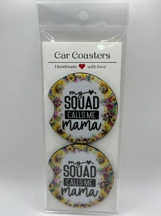 My Squad Calls Me Mama Neoprene Car Coasters